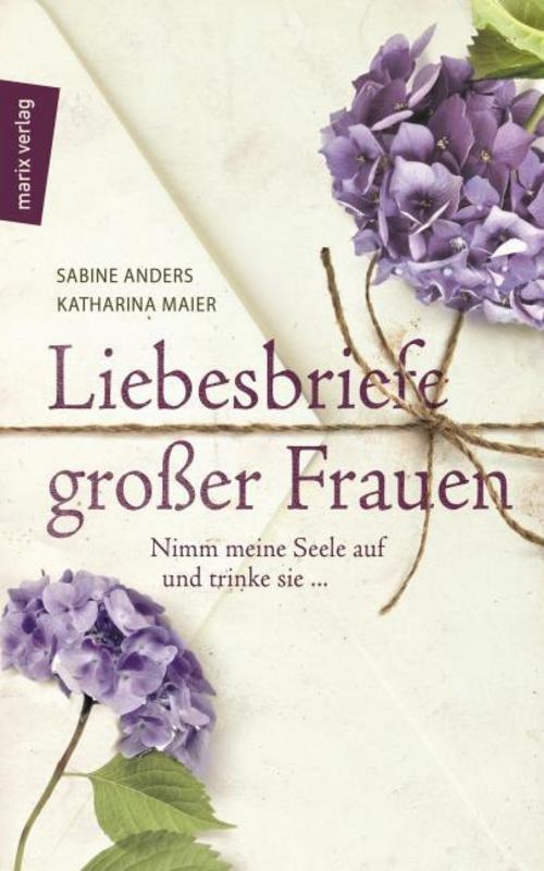 Thumbnail - Sabine Anders Liebesbriefe Großer Frauen