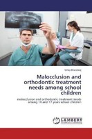 Vinay Bhardwaj | Malocclusion And Orthodontic Treatment Needs Among School...