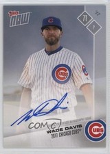 2017 Topps Now Road to Opening Day Auto Wade Davis #OD-315A Auto 12xs