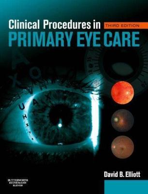 Clinical Procedures in Primary Eye Care: Expert Consult: Online and Print by El