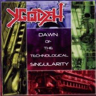 YGODEH - Dawn Of The Technological Singularity - CD - 162479