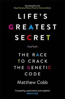 Life's Greatest Secret - Paperback By Matthew Cobb - GOOD
