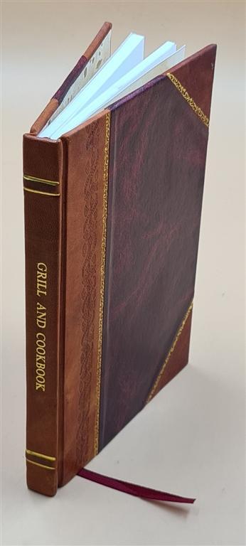 Leather Bound Grill and Waffle Cookbook by Helen S Hovey and Roslyn W Chide