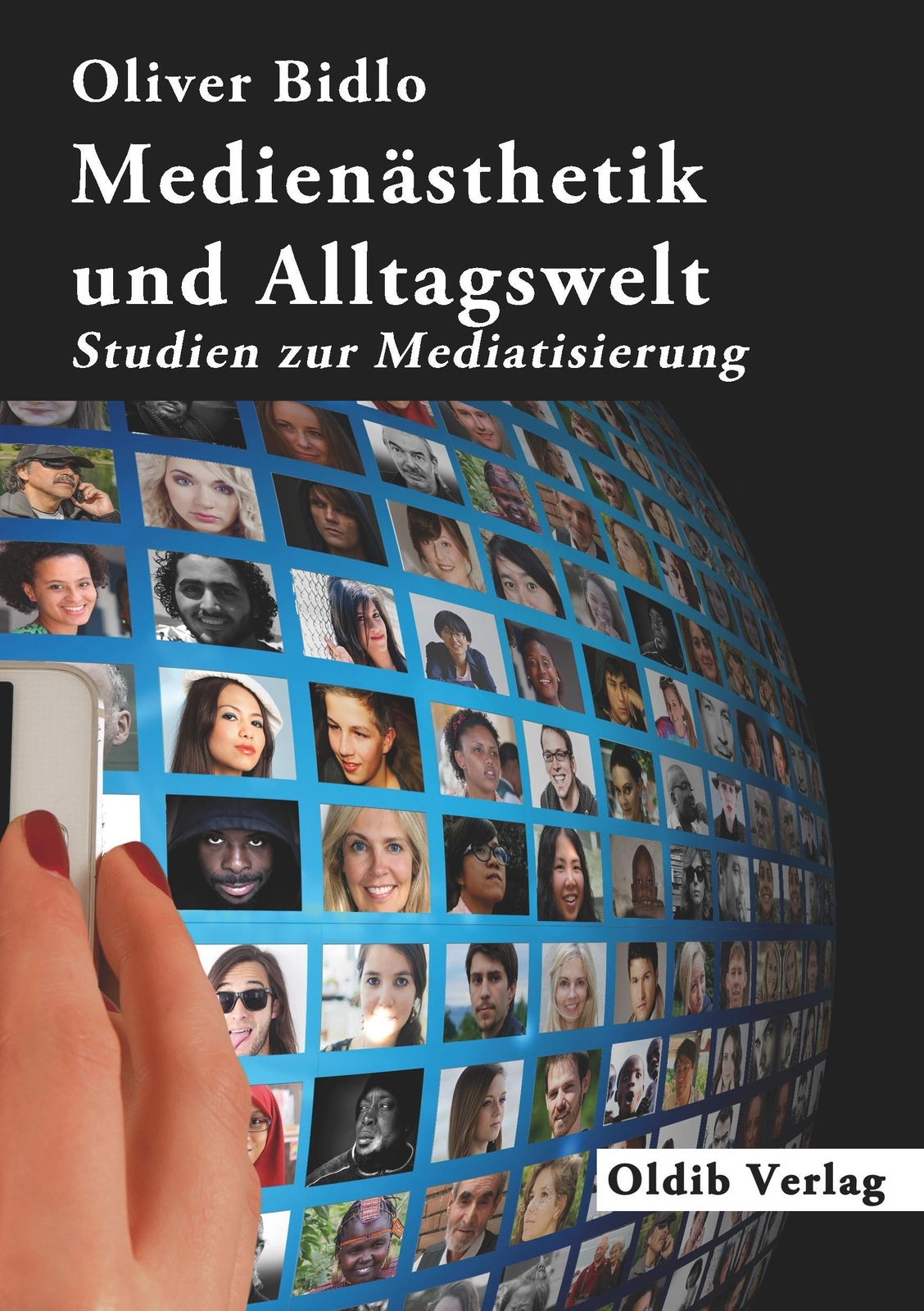 Thumbnail - Medienästhetik Und Alltagswelt Studien Zur Mediatisierung Oliver Bidlo