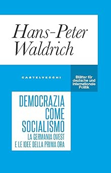 Demokratie als Sozialismus. Westdeutschland und die Ideen des ersten Goldes