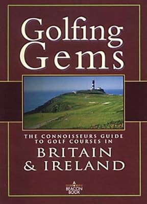 Golfing Gems: The Connoisseurs Guide to Golf Courses in Britain & Ireland, , Use