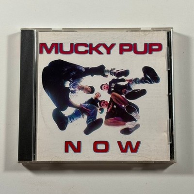 MUCKY PUP   NOW CD 1990 Hardcore Crossover Thrash Roadracer Torrid