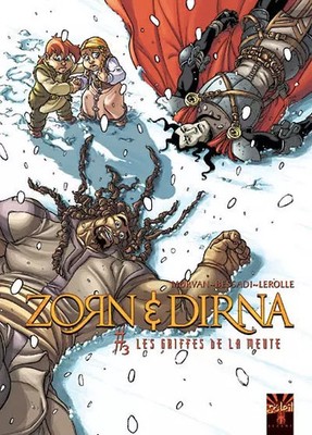 Zorn und Dirna, Band 3: Die Krallen des Rudels, Jean-David Morvan, Bruno Bessa
