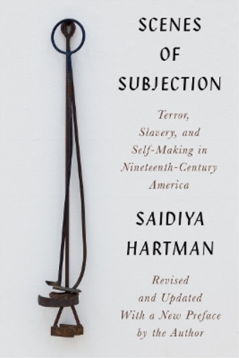 Saidiya Hartman Scenes of Subjection (Tascabile)