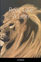 Roar Like A Lion Lori Boteler Taschenbuch Kartoniert / Broschiert 2021 [.]