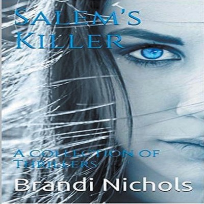 Salem's Killer Brandi Nichols Paperback Draft2Digital