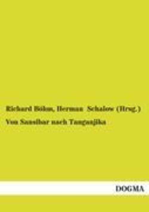 Von Sansibar nach Tanganjika | Richard Böhm (u. a.) | Taschenbuch | Paperback - Richard Böhm