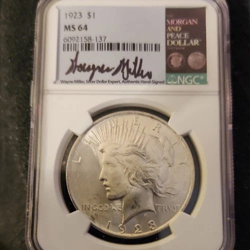 1923 Peace Dollar $1 Silver NGC MS64 Philadelphia Wayne Miller Signed Slab