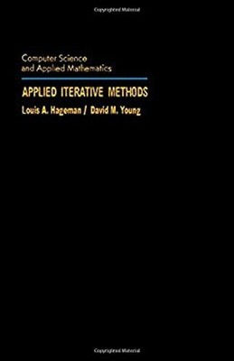 Applied Iterative Methods Hardcover Louis A. Hageman