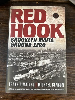 Red Hook: Brooklyn Mafia, Ground - Hardcover, by Dimatteo Frank; Benson - Good