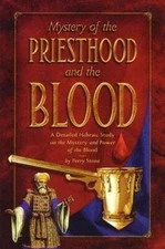 Mystery of the Priesthood and the Blood - Paperback By Jr Perry Stone - GOOD