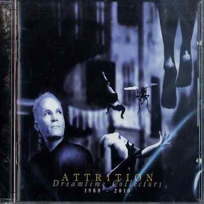 Attrittion / DREAMTIME COLLECTORS 1980 - 2010 (CD) / Metropolis Records / 88068