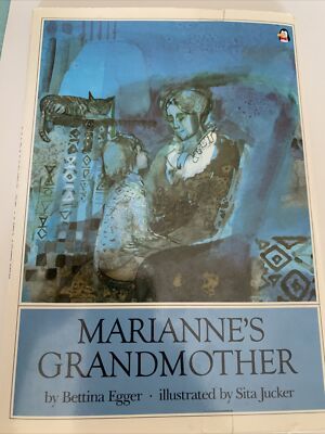 Marianne's Grandmother by Bettina Egger (1987, Hardcover) - 1st American Ed