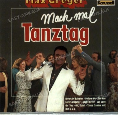 Max Greger - Mach mal Tanztag (23 tracks) .