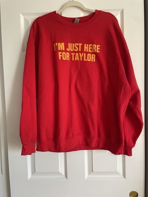 I'm Just Here for Taylor Sweatshirt Red For Chiefs Game Fans Unisex Hoodie Sz Xl