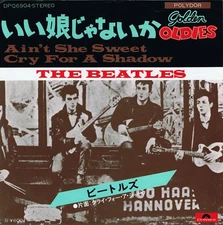 The Beatles - Ain't She Sweet / Cry For A Shadow (7", Single, RE) (Very Good Plu
