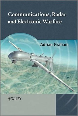 Communications, Radar and Electronic Warfare - 9780470688717