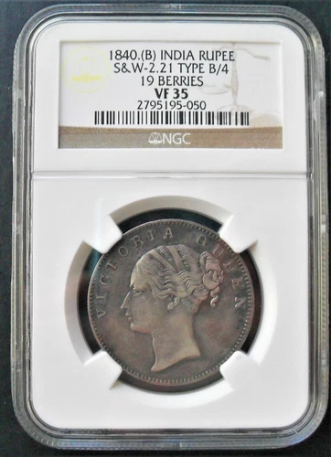 1840 (B) India Rupee, type B/4, 19 berries, NGC VF 35 , nice silver coin   #1255