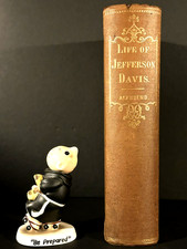 CIVIL WAR Confederate President THE LIFE OF JEFFERSON DAVIS Lincoln SLAVERY 1868