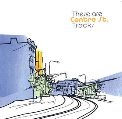 CD Tiger Saw, Torrez, Soltero These Are Centre St. Tracks Centre St. Tracks