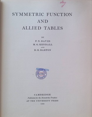 Symmetrice Function and Allied Tables David, F.N., M.G. Kendall and D.E. Barton: