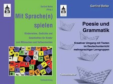 Poesie und Grammatik + Mit Sprache(n) spielen...