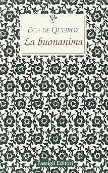 La bonanima [Taschenbuch] Queiros, Josï¿1/2 M. Eca de and Collo, P.