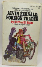 Alvin Fernald, Foreign Trader by Clifford B Hicks Illus. Bill Sokol - 1972