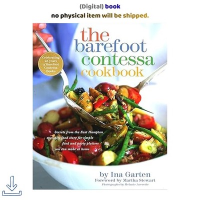 The Barefoot Contessa Cookbook, Ina Garten,Martha Stewart 2026