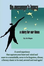 Image of Messenger's Legacy : A Story for Our Times, Paperback by Magee, Jim, Brand Ne...