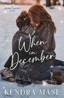 Kendra Mase | When In December | Taschenbuch | Englisch (2024) | Kendra Mase