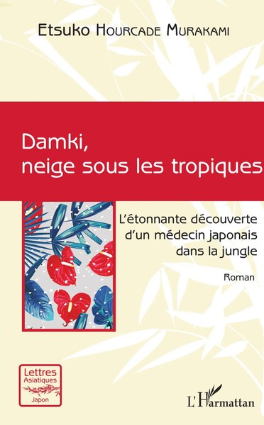 Etsuko Hourcade Murakami | Damki, Neige Sous Les Tropiques | Taschenbuch (2020)-image