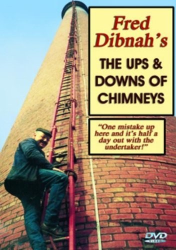 Fred Dibnah's Ups And Downs Of Chimneys [DVD] [DVD] [2004] [Tracked 24 Post]