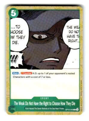 One Piece Card The Weak Do Not Have the Right to Choose OP10-040 C