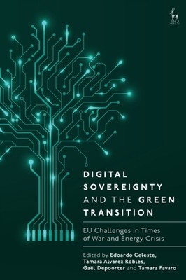 Digital Sovereignty and the Green Transition HARDBACK 9781509983629