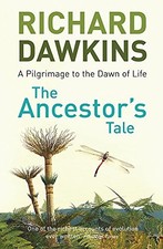 The Ancestor's Tale: A Pilgrimage to the Dawn of Life-Richard Da