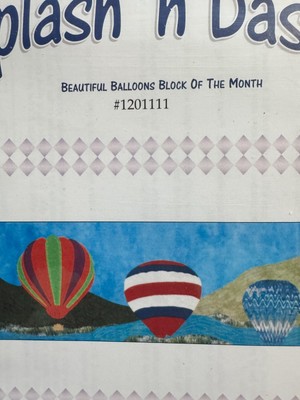 Splash 'n Dash Beautiful Balloons Bl of the Month Quilt Pattern ONLY! 26'' x *''