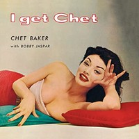 Chet Baker - I Get Chet - Vinyl Record - E1111Z