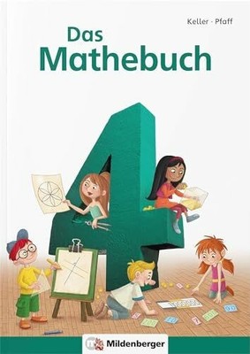 Das Mathebuch 4   Schulbuch: Schülerbuch, 4. Buch Mildenberger Verlag GmbH