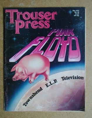 Trouser Press. May 1978. Pink Floyd, Pete Townshend, ELP, Television etc