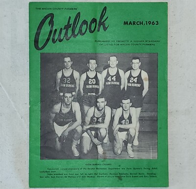 1963 MACON COUNTY FARMERS' OUTLOOK MAGAZINE FARM BUREAU BASKETBALL CHAMPIONS ILL