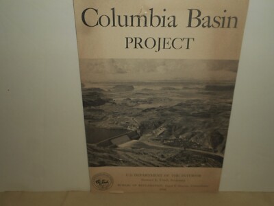 COLUMBIA BASIN PROJECT Grand Coulee Dam Brochure MAP 1962 US Dept of Interior