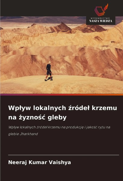 Neeraj Kumar Vaishya | Wp¿Yw Lokalnych ¿RóDe¿ Krzemu Na ¿Yzno¿¿ Gleby | Buch-image