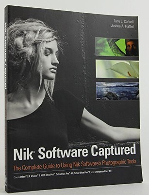 Nik Software Captured: The Complete... by Haftel, Joshua A. Paperback / softback