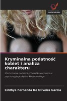 Kryminalna Podatno¿¿ Kobiet I Analiza Charakteru Garcia Taschenbuch Polnisch
